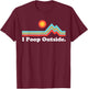 Funny Camping for Outdoorsman I Poop Outside T-Shirt - T-Shirt | Maroon