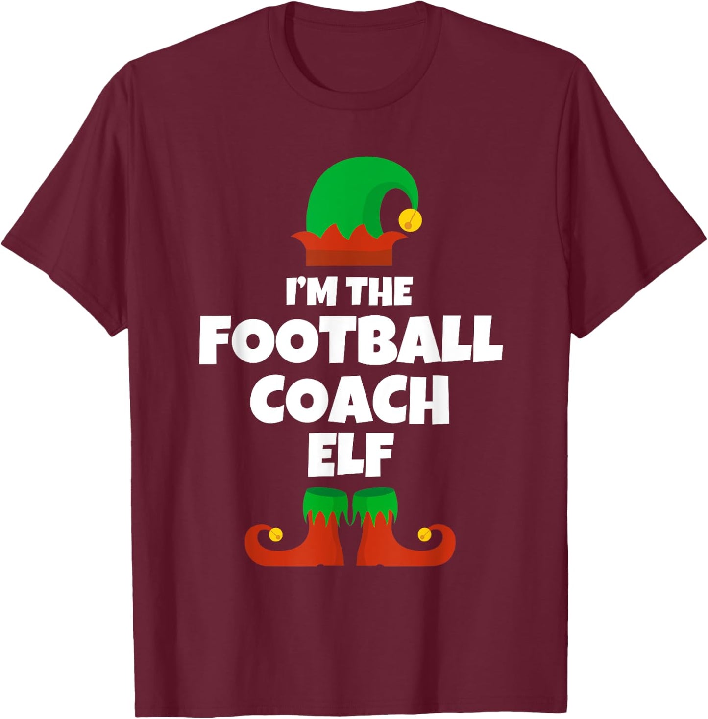 I'm The Football Coach Elf Family Pajama Christmas Funny T-Shirt - T-Shirt | Maroon