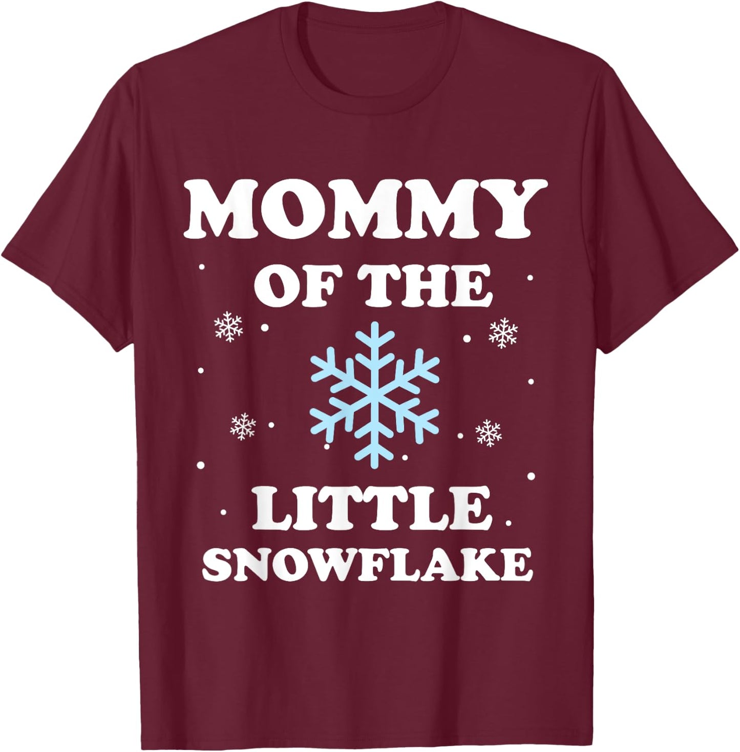 Mommy of the Little Snowflake Christmas Baby Shower Boy T-Shirt - T-Shirt | Maroon