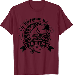 I´d Rather Be FIshing Funny Quote For Fisherman T-Shirt - T-Shirt | Maroon