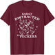 Easily Distracted By Peckers Homestead Farmer Funny T-Shirt - T-Shirt | Maroon