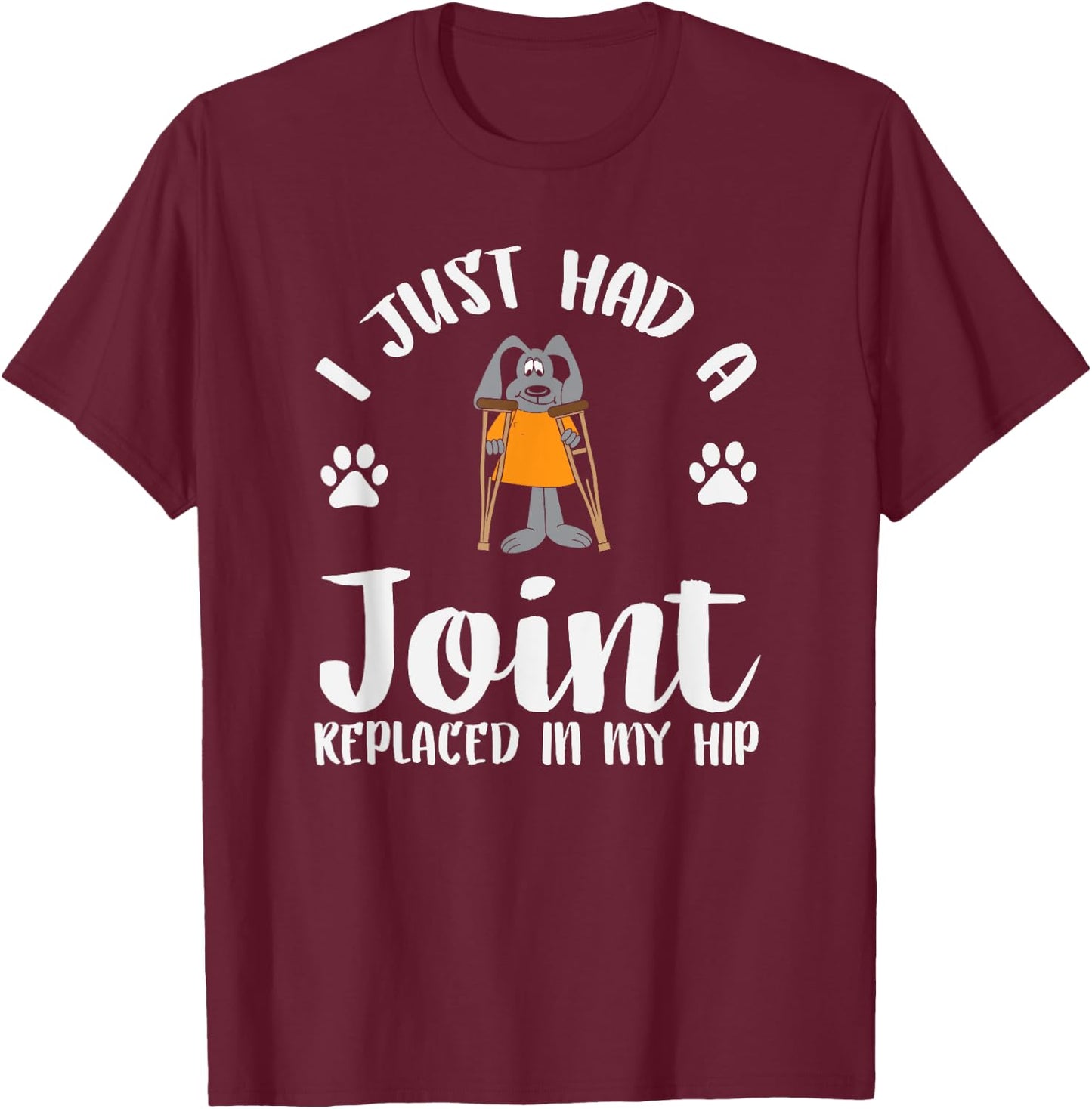 Hip Replacement Prize: Funny Hip Surgery Dog Meme T-Shirt - T-Shirt | Maroon
