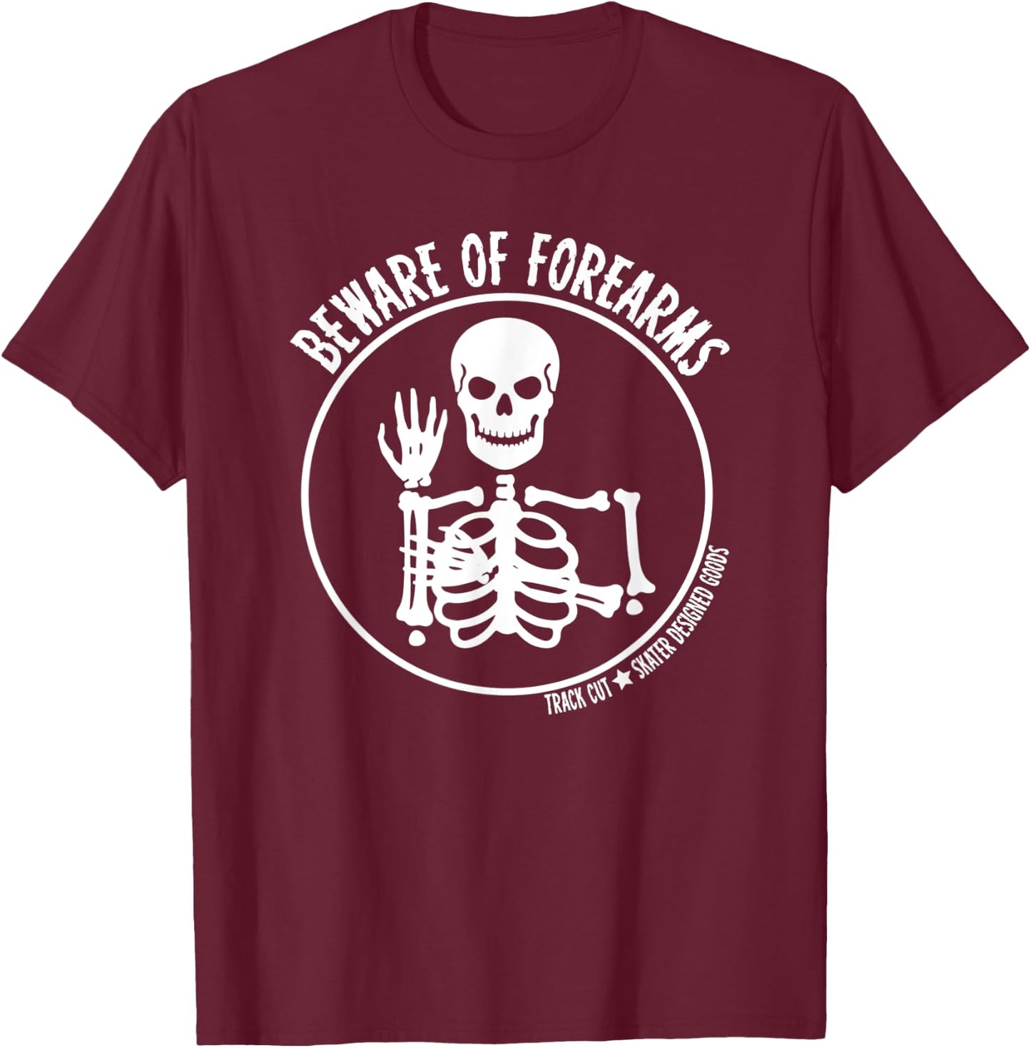 Roller Derby Beware of Forearms Halloween Skeleton T-Shirt - T-Shirt | Maroon