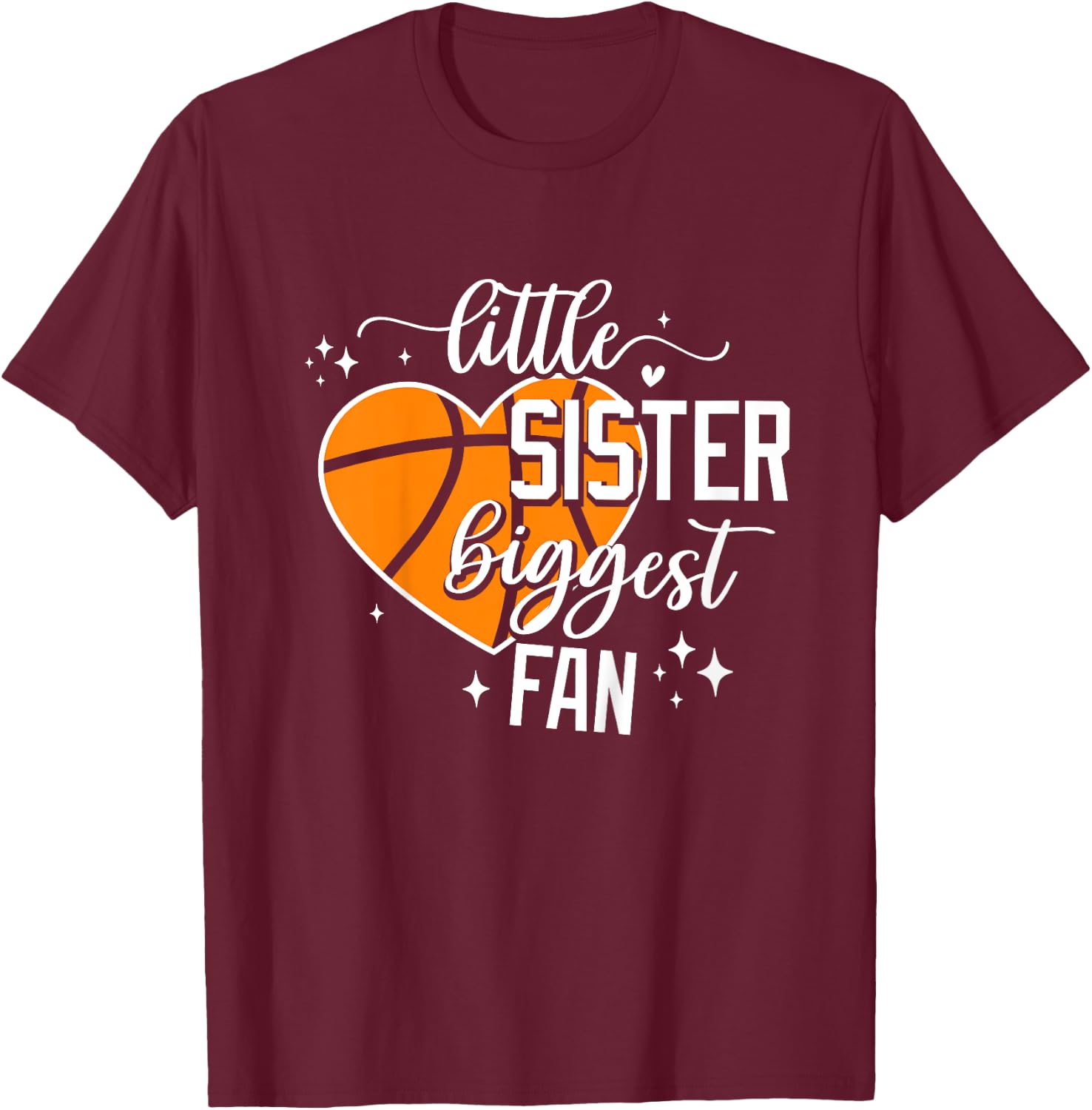 Basketball Little Sister Biggest Fan Cute Basketball Sister T-Shirt - T-Shirt | Maroon