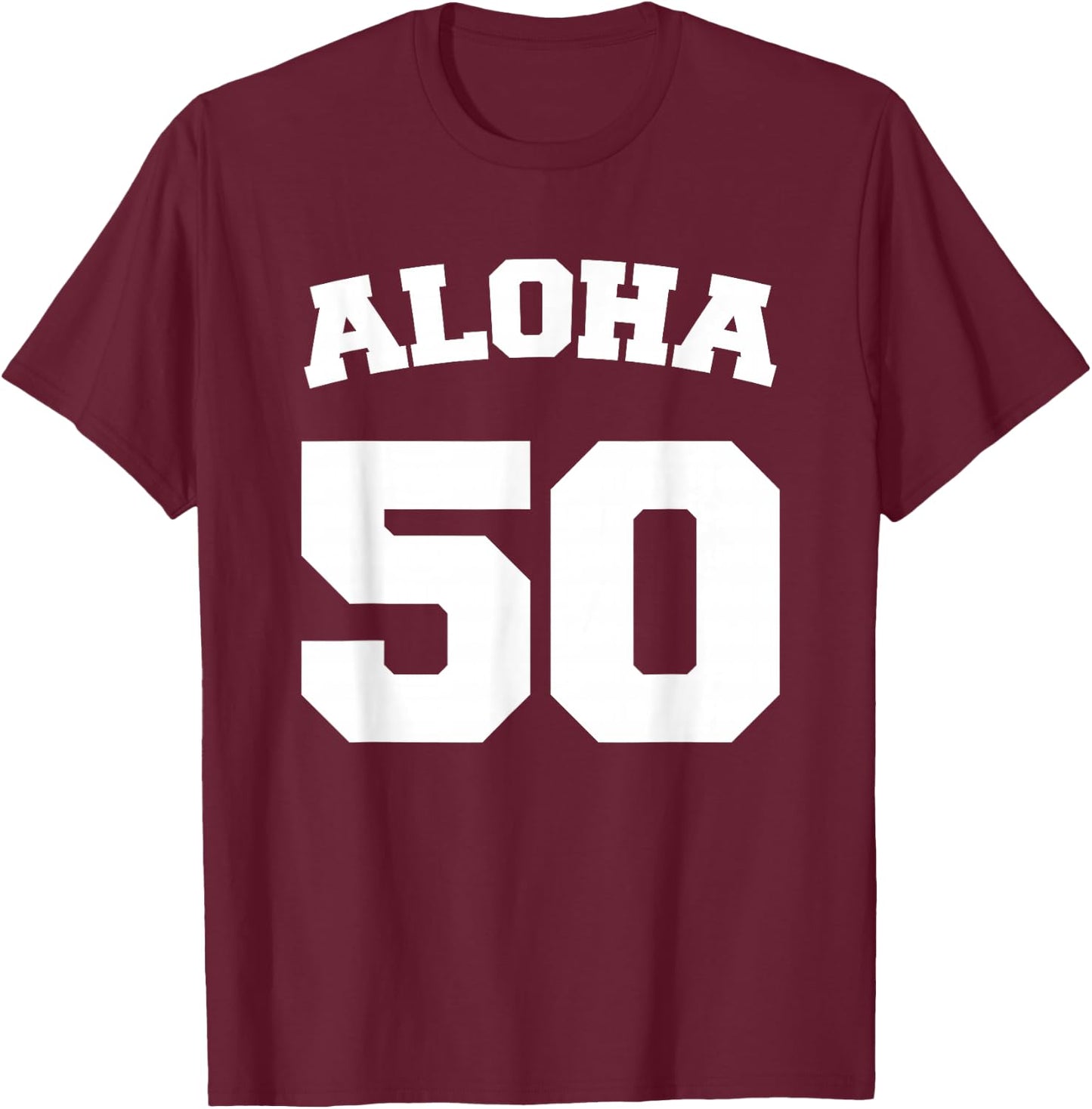 Aloha Hawaii 50th State T-Shirt - T-Shirt | Maroon