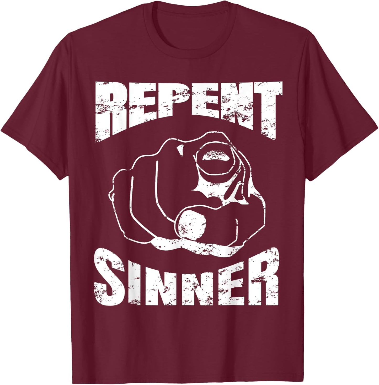 Distressed Repent Sinner Funny Christian Bible Gift T-Shirt - T-Shirt | Maroon