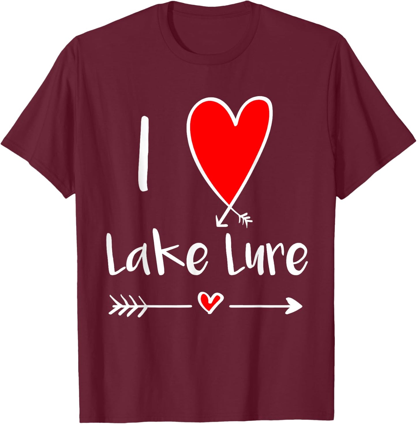 I Love Lake Lure, North Carolina Blue Ridge Mountains NC T-Shirt - T-Shirt | Maroon