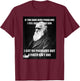 Funny Charles Darwin 99 Problems Meme Science T-Shirt - T-Shirt | Maroon