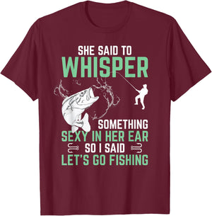 Funny Fishing Gift With Saying Fisherman Adult Humor T-Shirt - T-Shirt | Maroon