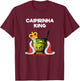 Caipirinha - Funny Caipirinha King T-Shirt - T-Shirt | Maroon