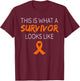 This Is What A Survivor Looks Like Leukemia Awareness T-Shirt - T-Shirt | Maroon