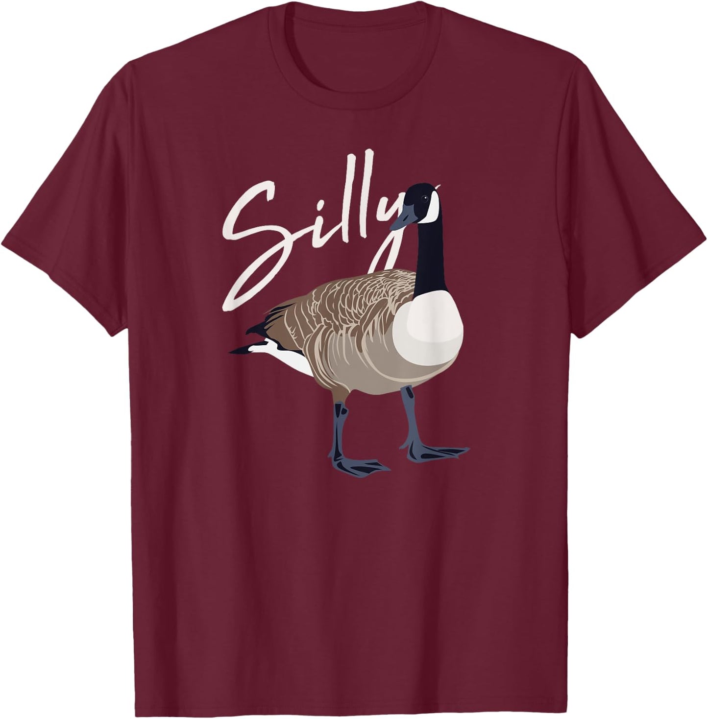 Canadian Goose Silly Goose Funny Cute Bird Hunter T-Shirt - T-Shirt | Maroon