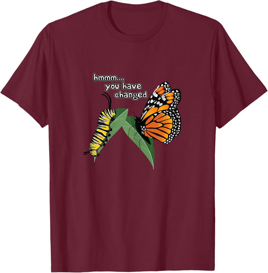 Funny Silly Caterpillar Monarch Butterfly Humor Meme Gift T-Shirt - T-Shirt | Maroon