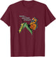 Funny Silly Caterpillar Monarch Butterfly Humor Meme Gift T-Shirt - T-Shirt | Maroon