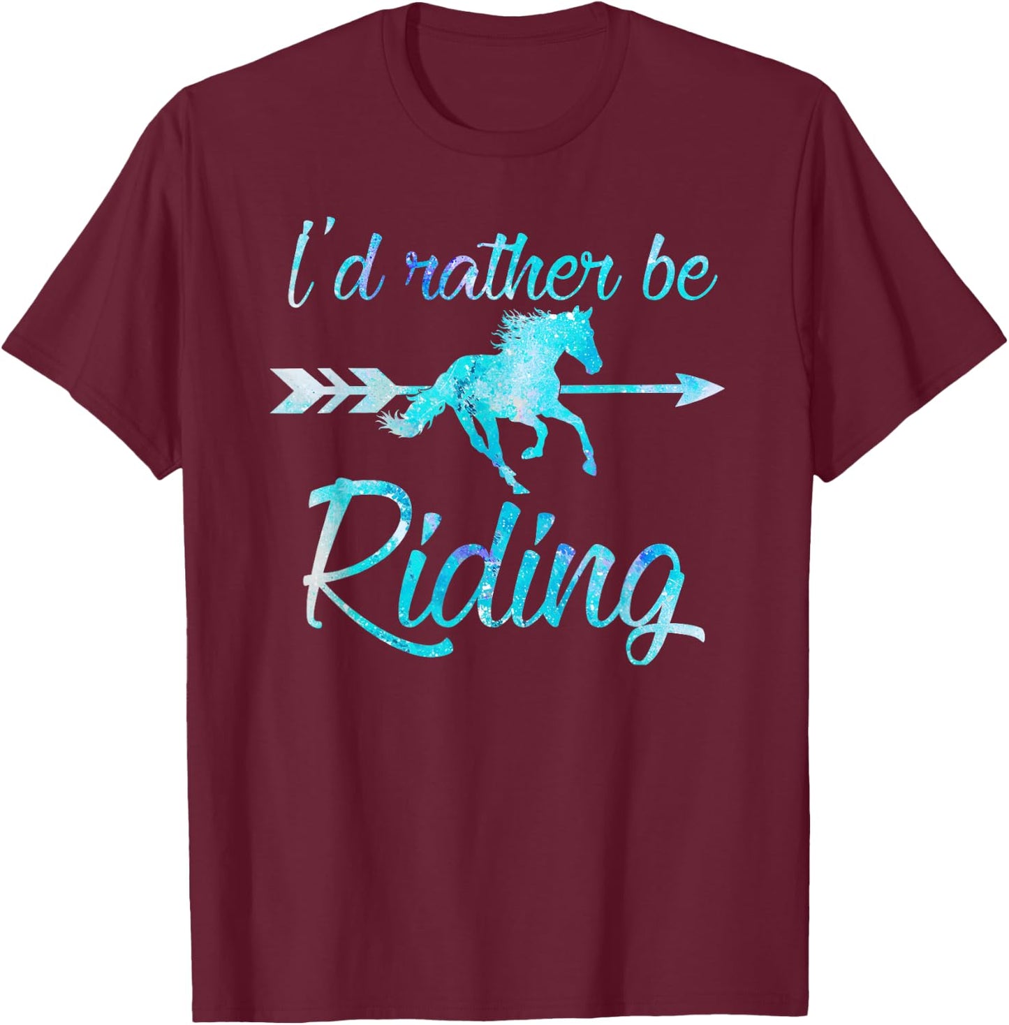 I'd Rather Be Riding Horses Funny Equestrian Rider Graphic T-Shirt - T-Shirt | Maroon