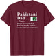 Pakistani Dad Definition Cooler Father Pakistan T-Shirt - T-Shirt | Maroon