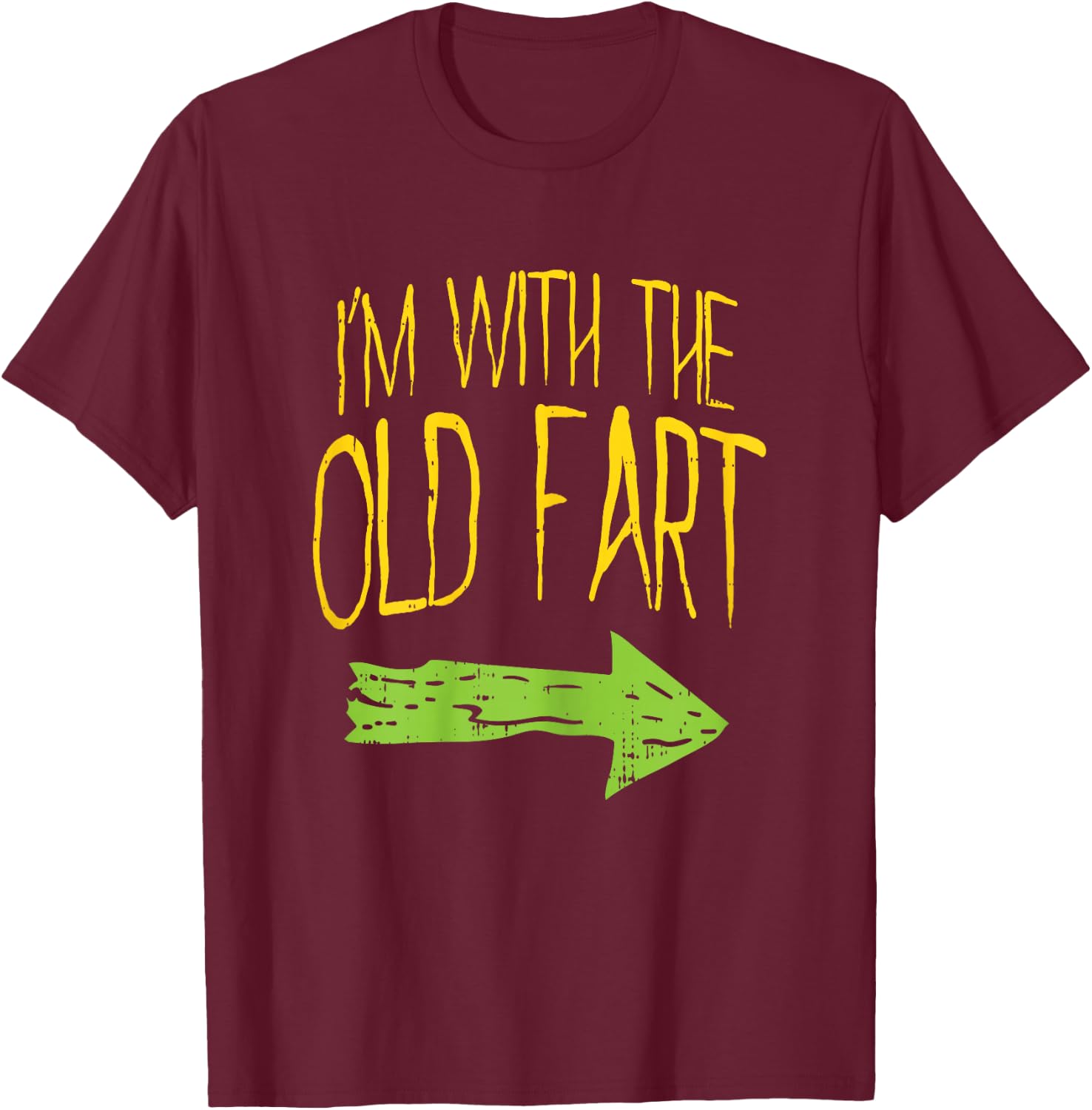 Im With The Old Fart Fun Matching Couples Halloween Costume T-Shirt - T-Shirt | Maroon