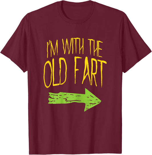 Im With The Old Fart Fun Matching Couples Halloween Costume T-Shirt - T-Shirt | Maroon
