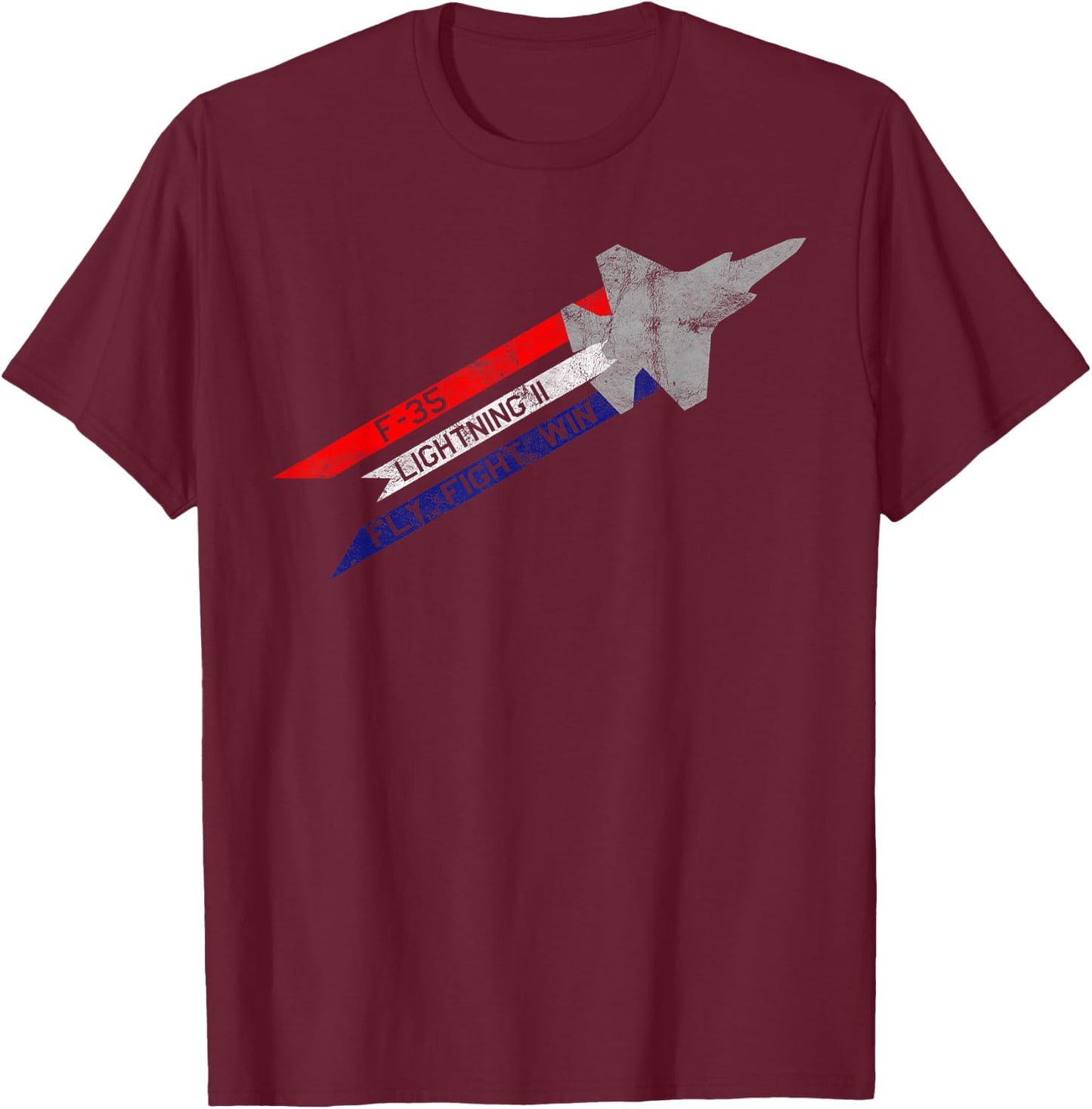 F-35 Lightning II Jet Fighter Fly Fight Win T-Shirt - T-Shirt | Maroon