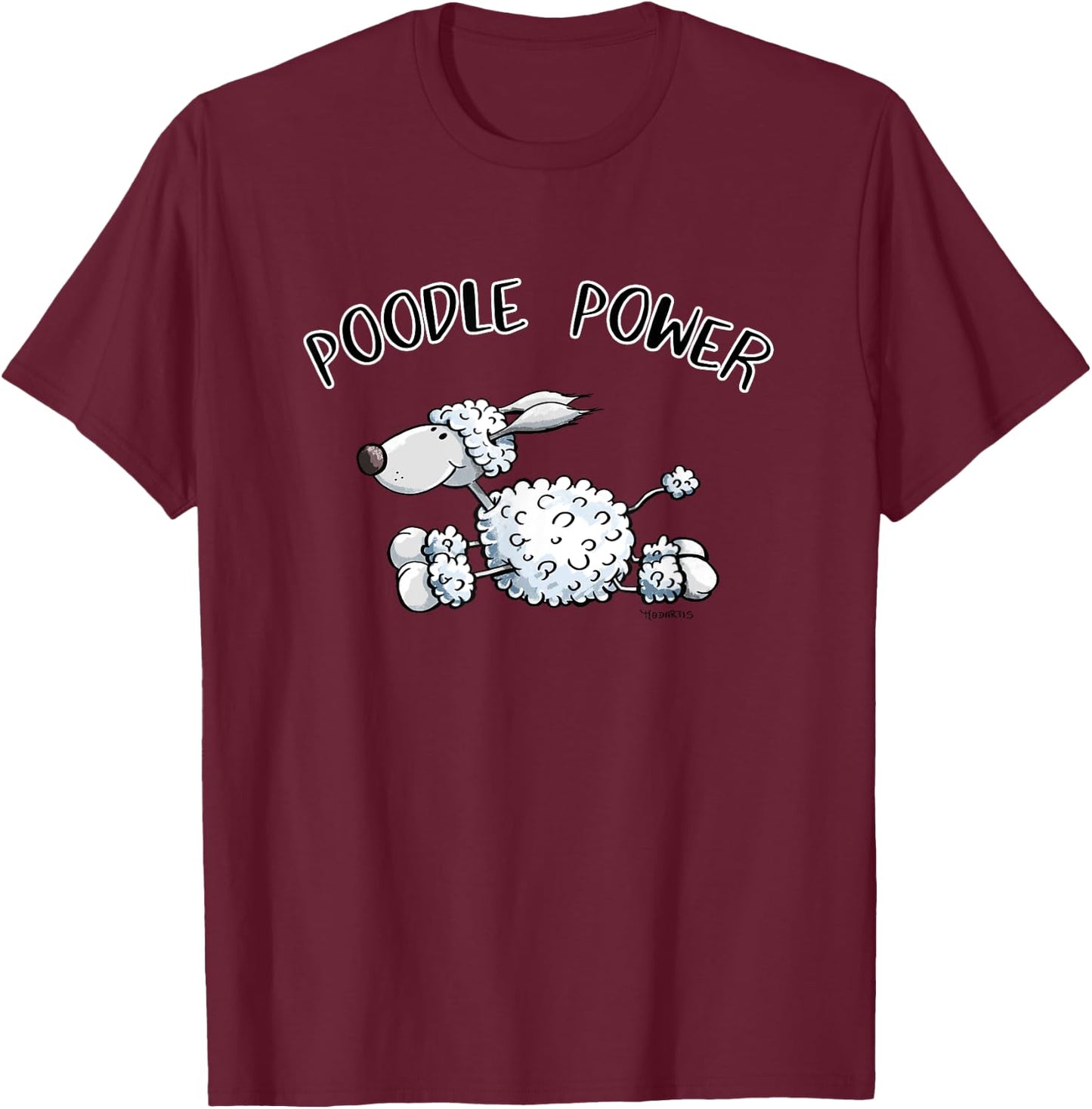 Poodle Power I Dogs Gift Women Kids Men T-Shirt - T-Shirt | Maroon