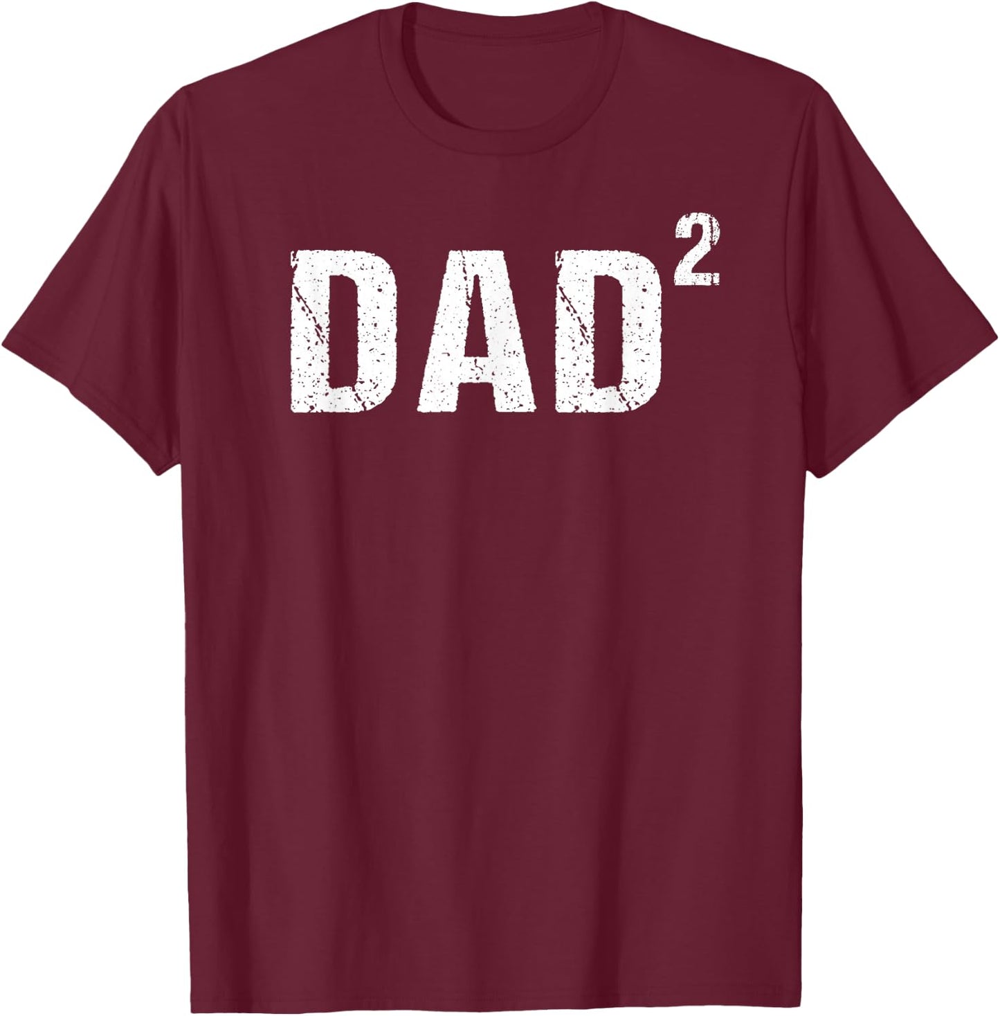 Dad Squared Dad of Two T-Shirt - T-Shirt | Maroon
