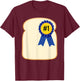 Fathers Day Funny Dad Bread Winner Pun Gag T-Shirt - T-Shirt | Maroon
