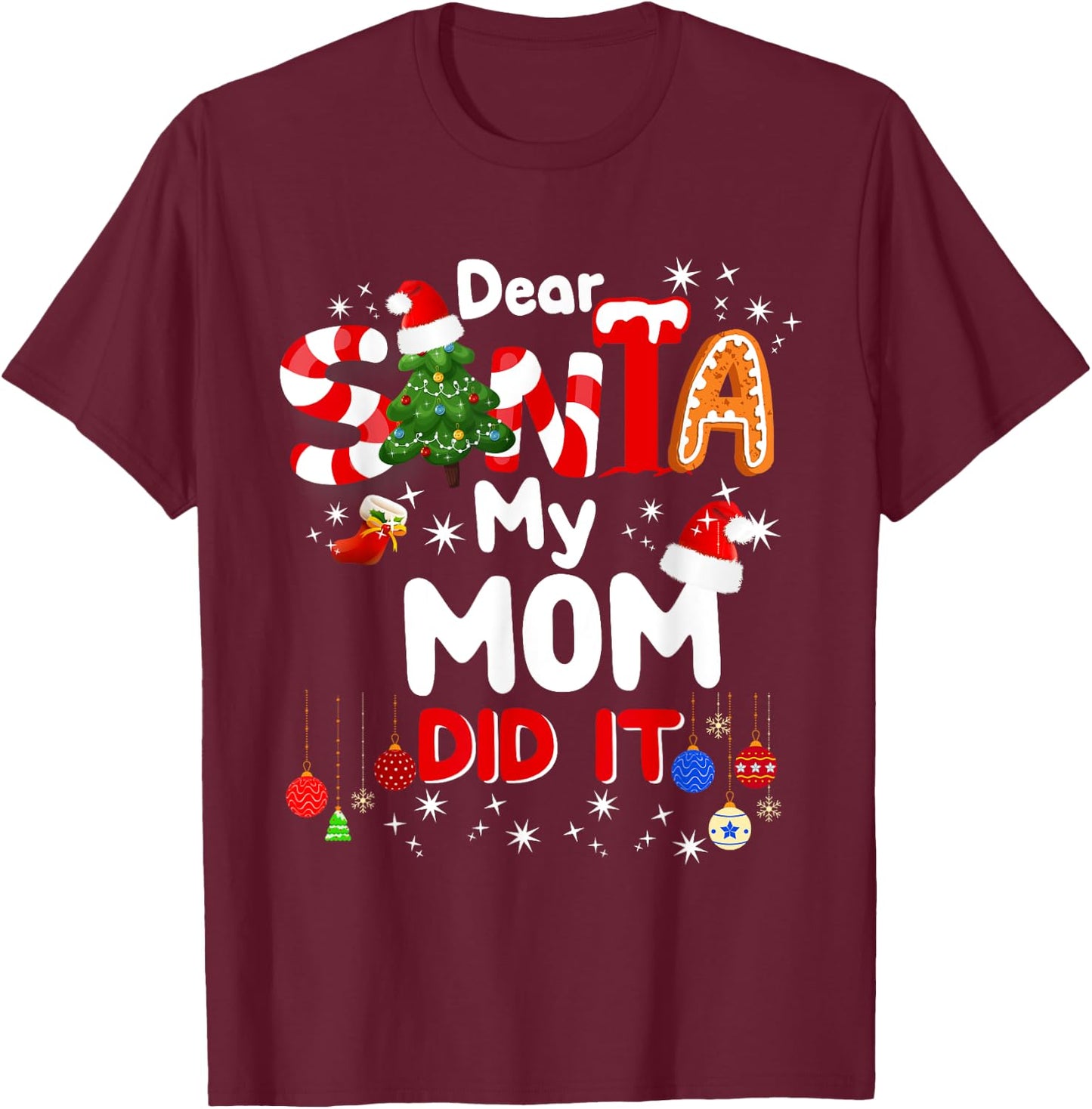 Dear Santa My Mom Did It Funny Christmas Gifts Boys Kids T-Shirt - T-Shirt | Maroon