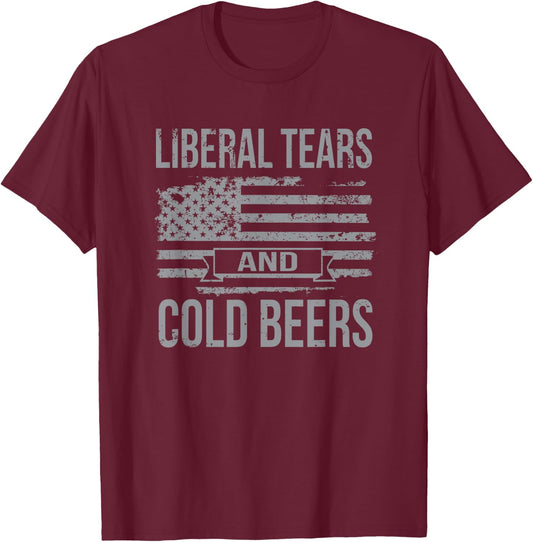 Liberal Tears and Cold Beers T-Shirt - T-Shirt | Maroon