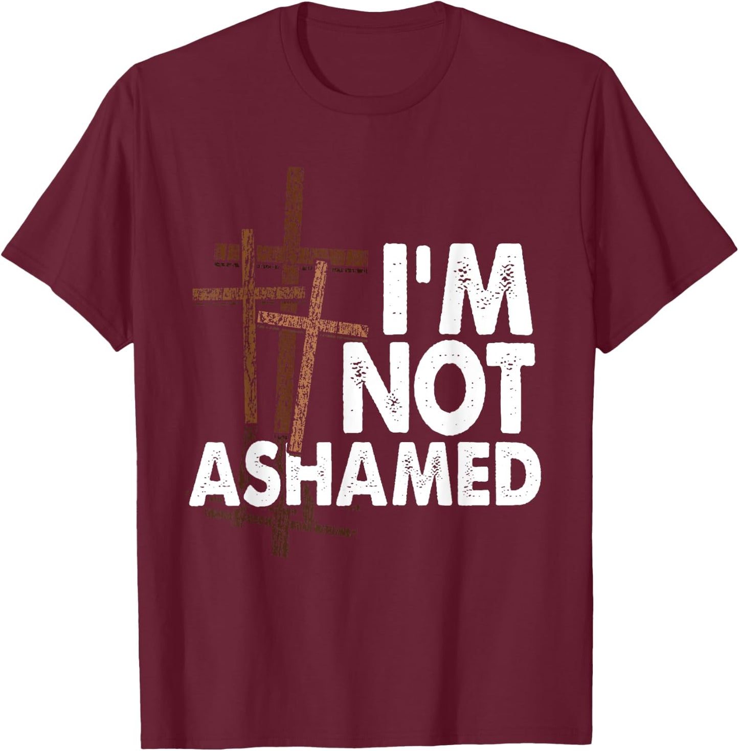 I'm Not Ashamed Shirt with Crosses Graphic- Distressed Print T-Shirt - T-Shirt | Maroon