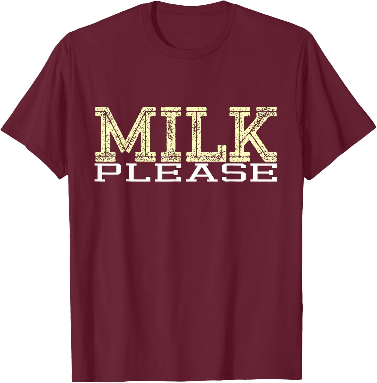 I Love Milk Lactose Calcium Yogurt Drink Lovers T-Shirt - T-Shirt | Maroon