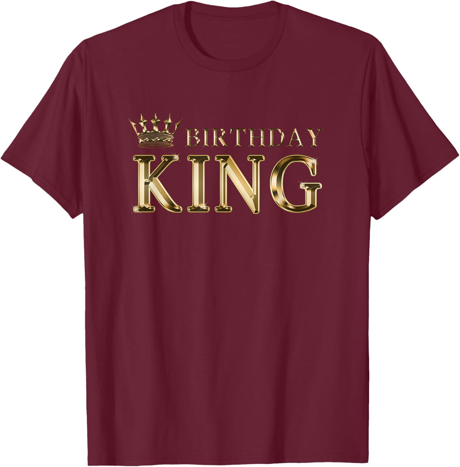Birthday King Gold Crown For Boys And Men T-Shirt - T-Shirt | Maroon