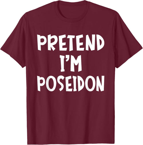 Pretend I'm Poseidon Matching Costume Lazy Easy Halloween