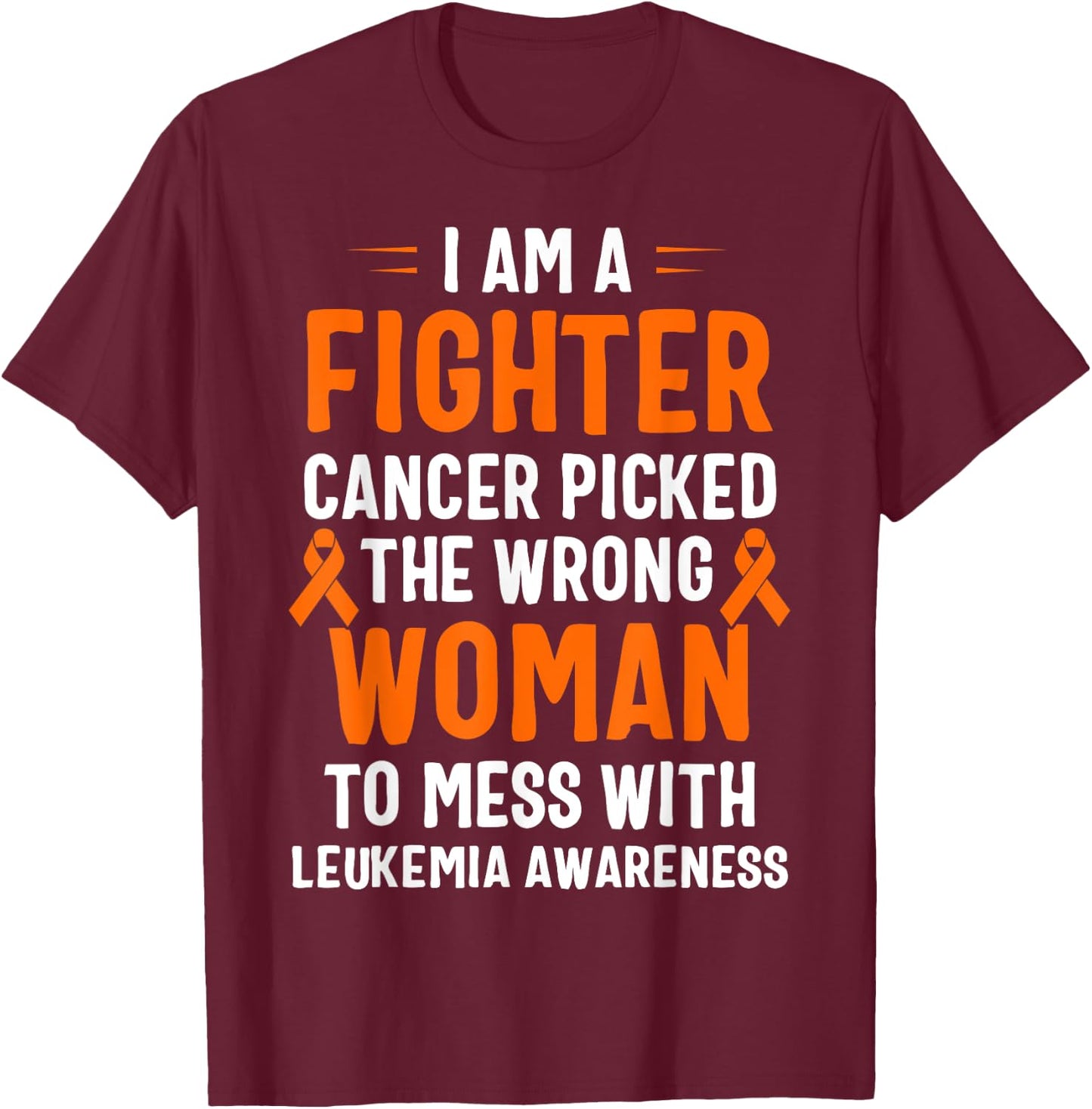 I Am A Fighter Leukemia Awareness T-Shirt - T-Shirt | Maroon