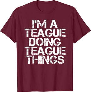 TEAGUE Funny Surname Family Tree Birthday Reunion Gift T-Shirt - T-Shirt | Maroon