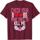Breast Cancer Check Your Boobs Mine Tried To Kill Me T-Shirt - T-Shirt | Maroon