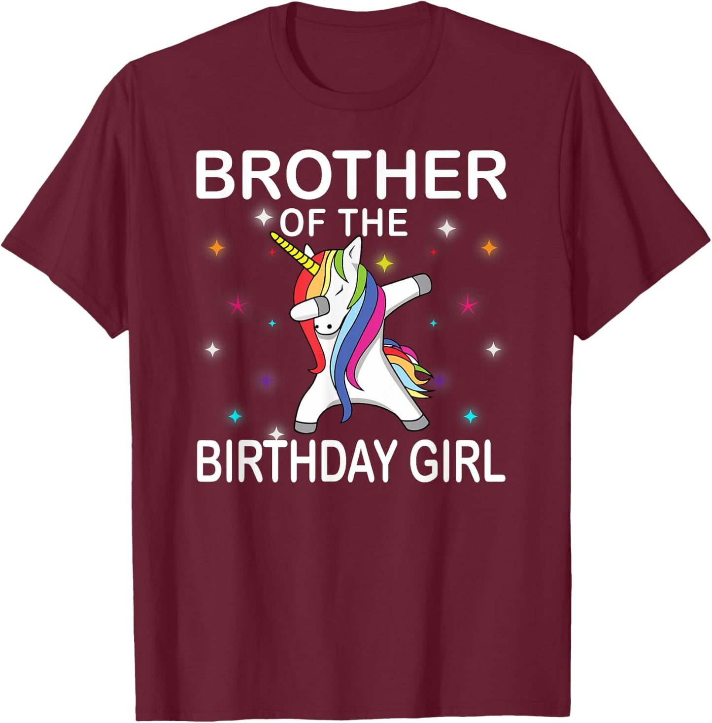 Unicorn Brother of The Birthday Girl Unicorn Dabbing Party T-Shirt - T-Shirt | Maroon