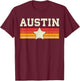 Austin Texas Retro Vintage Shirt Gift Men Women Kids T-Shirt - T-Shirt | Maroon