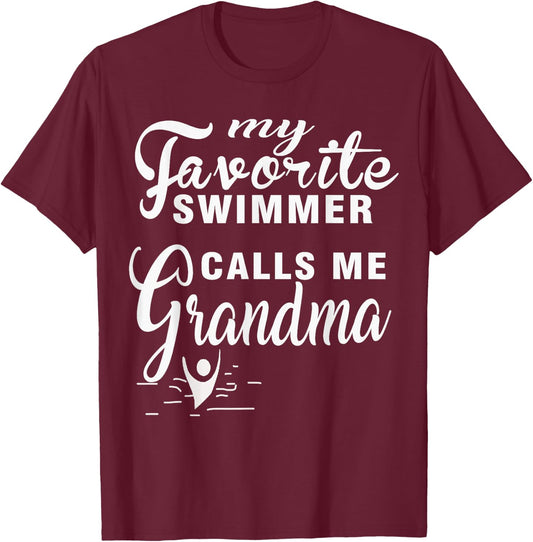 My Favorite Swimmer Calls Me Grandma Swimming T-Shirt - T-Shirt | Maroon