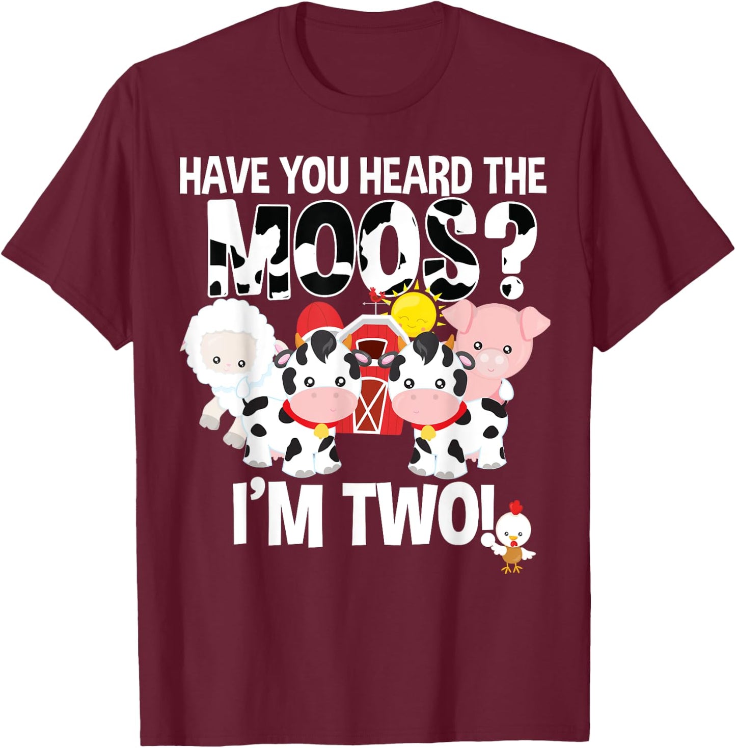 Have You Heard The Moos ? 2nd Birthday Farm Animals 2 Shirt T-Shirt - T-Shirt | Maroon