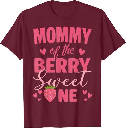 Mommy of The Berry Sweet One Strawberry 1st Birthday Girl T-Shirt - T-Shirt | Maroon
