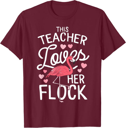 This Teacher Loves Her Flock Flamingo Teacher Class Gift T-Shirt - T-Shirt | Maroon