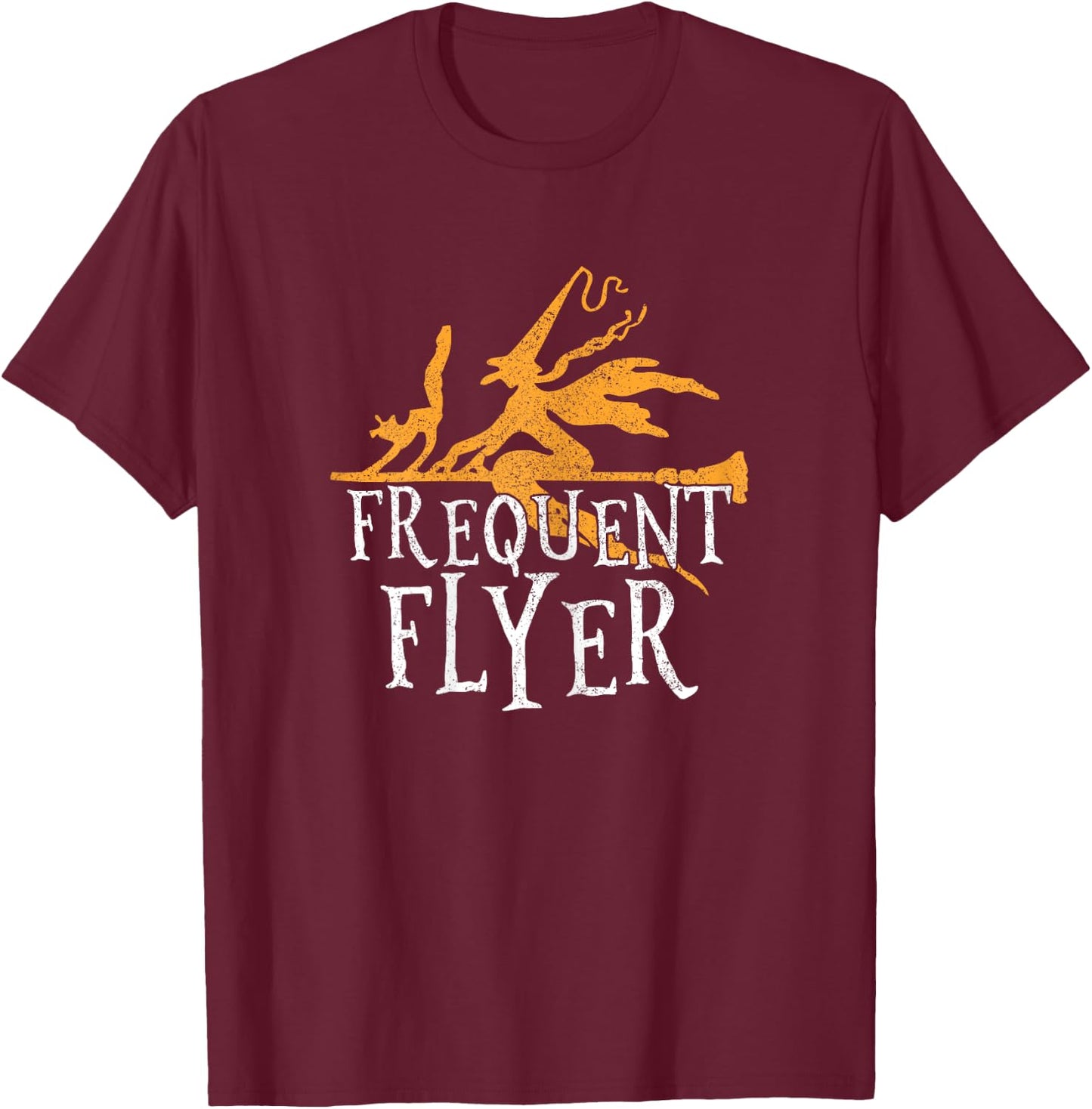 Frequent Flyer Funny Witch Halloween Party Outfit T-Shirt - T-Shirt | Maroon