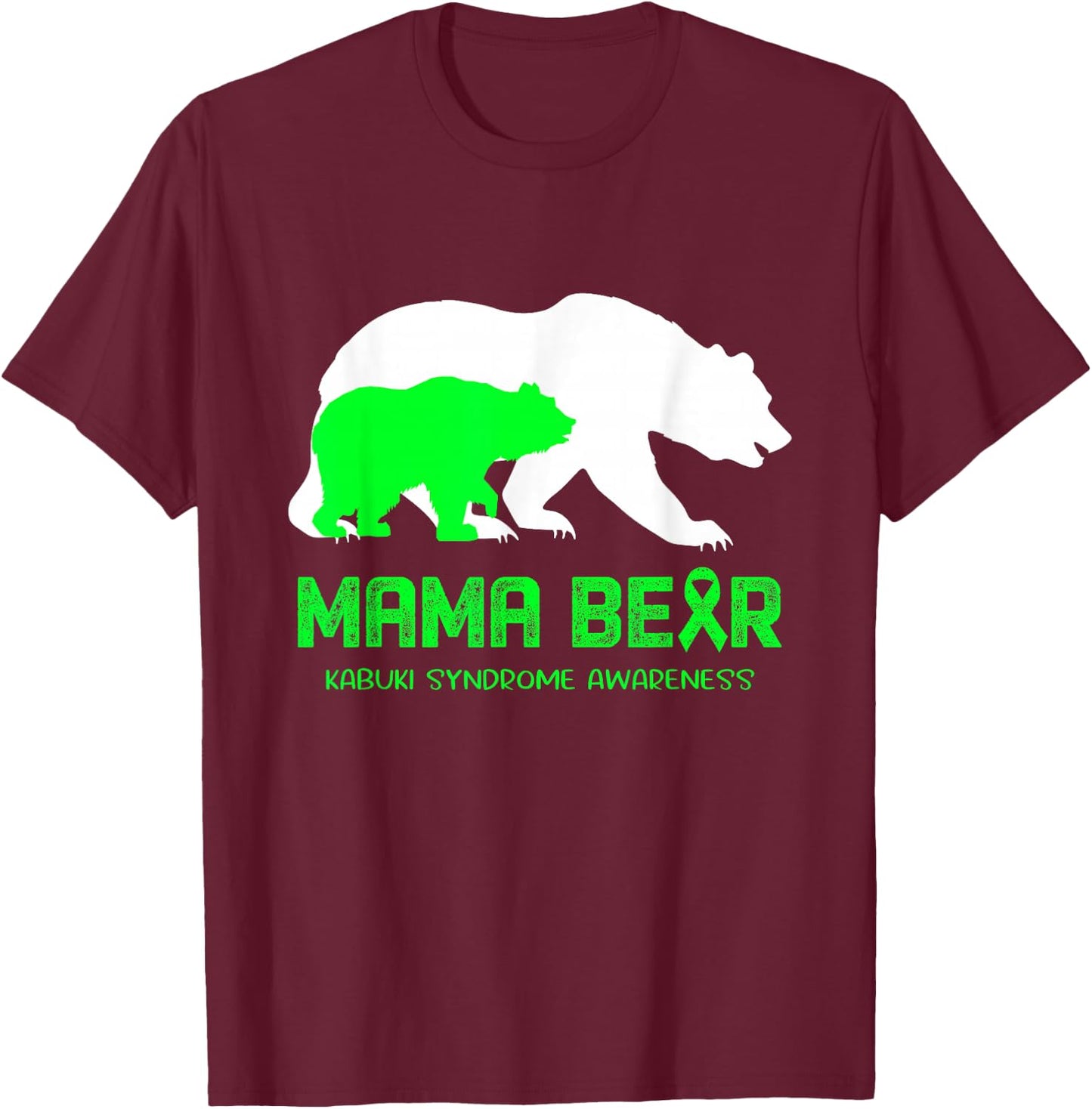 Mama Bear Kabuki Syndrome Awareness Shirt Men T-Shirt - T-Shirt | Maroon