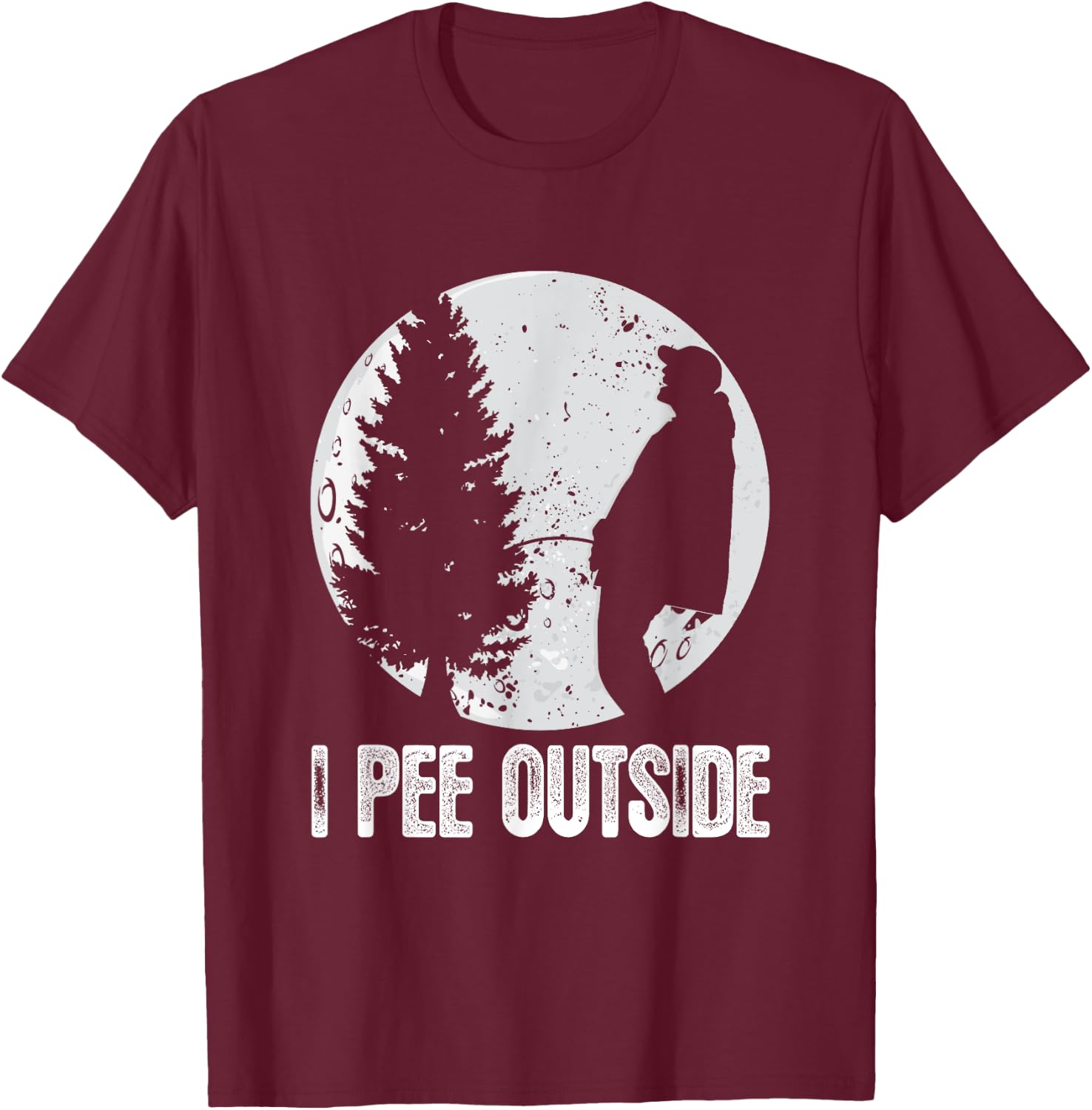 Funny Camping Shirts I Pee Outside Inappropriate T-Shirt - T-Shirt | Maroon