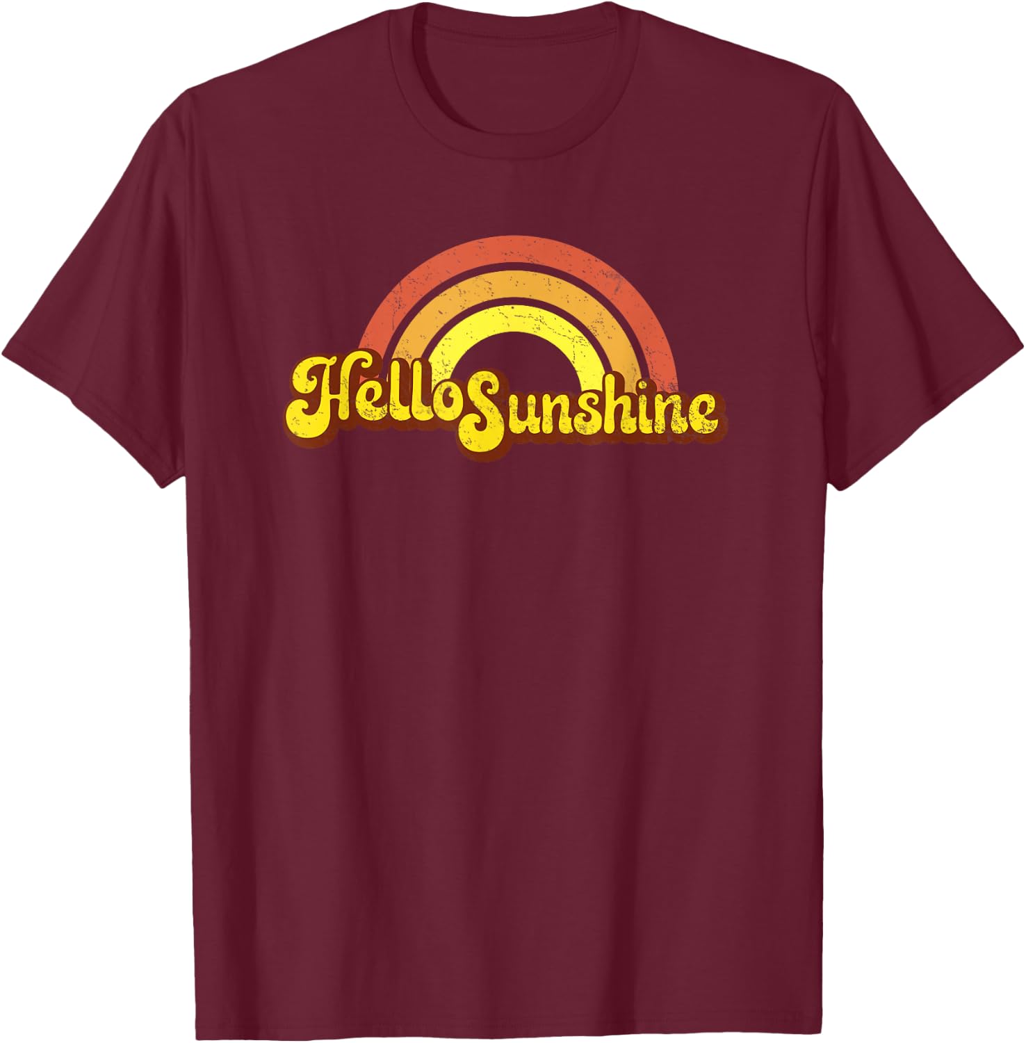 Rainbow Hello Sunshine - Retro, Hippy, Hippie Men Women Girls Kids T-Shirt - T-Shirt | Maroon