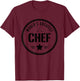 World's Greatest Chef for Chefs T-Shirt - T-Shirt | Maroon