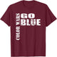 Color Wars Go Blue Team for Camp T-Shirt - T-Shirt | Maroon