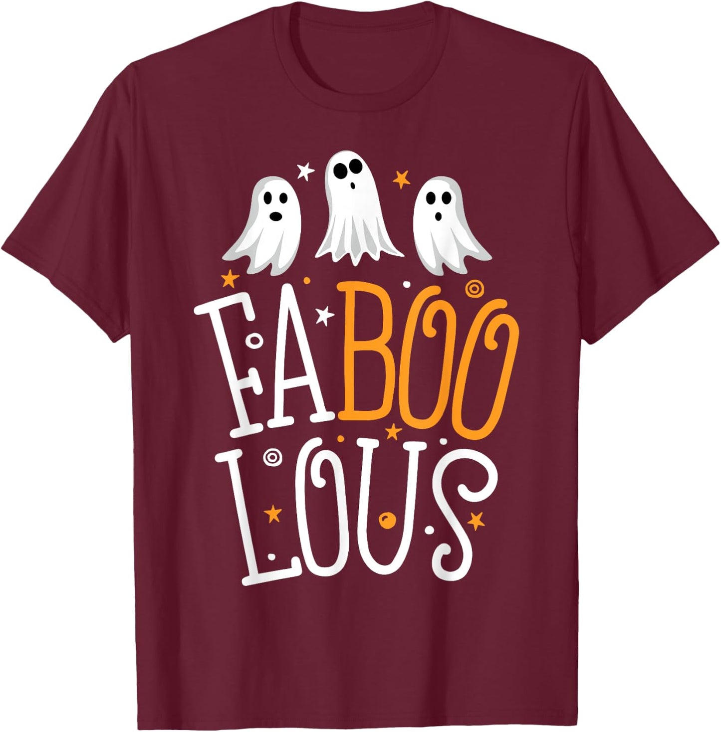 Faboolous Ghost Halloween Funny Men Women Boo Crew Pun T-Shirt - T-Shirt | Maroon