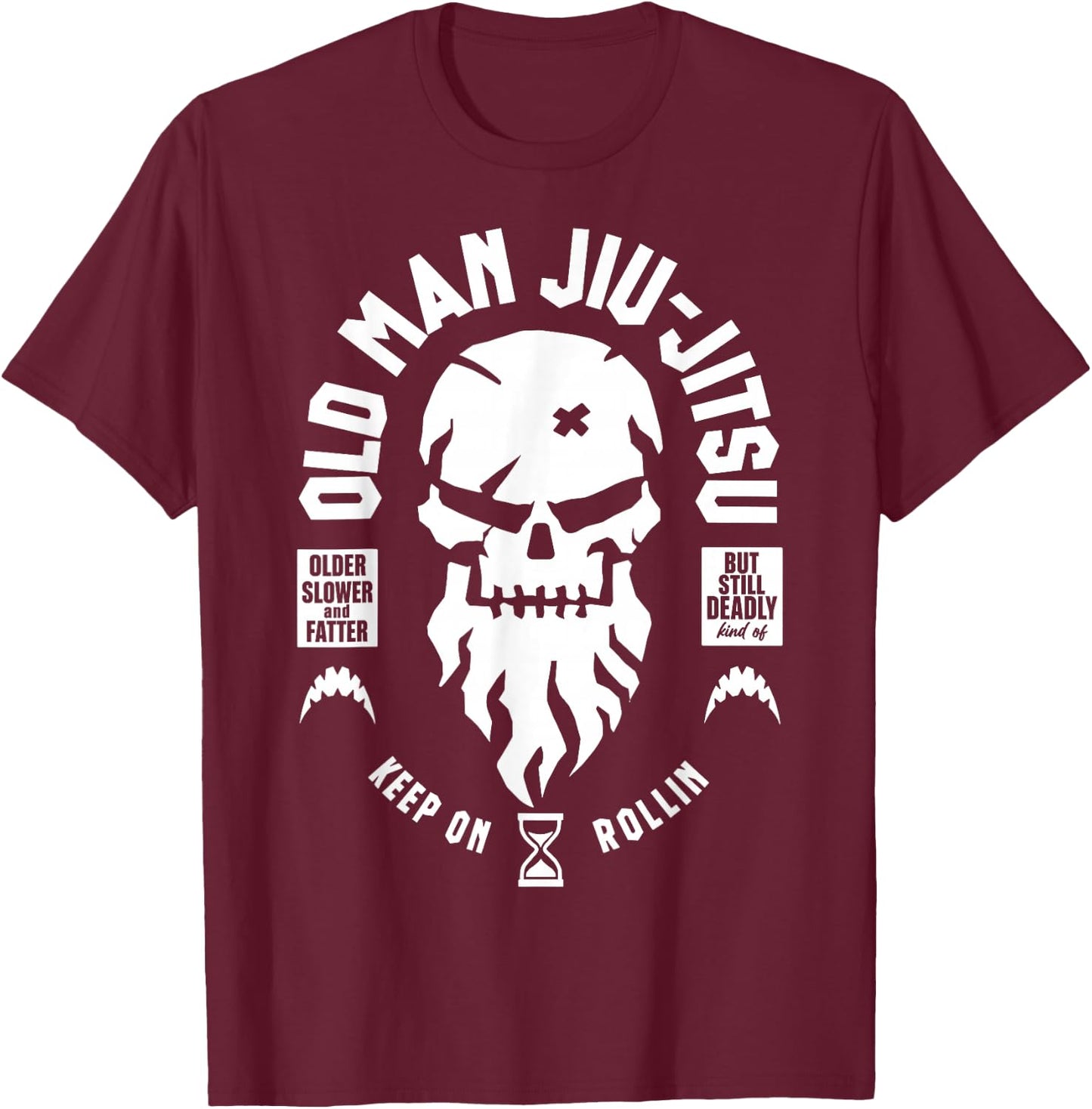 Vintage Old Man Jiu-Jitsu But Still Deadly Keep On Rollin T-Shirt - T-Shirt | Maroon