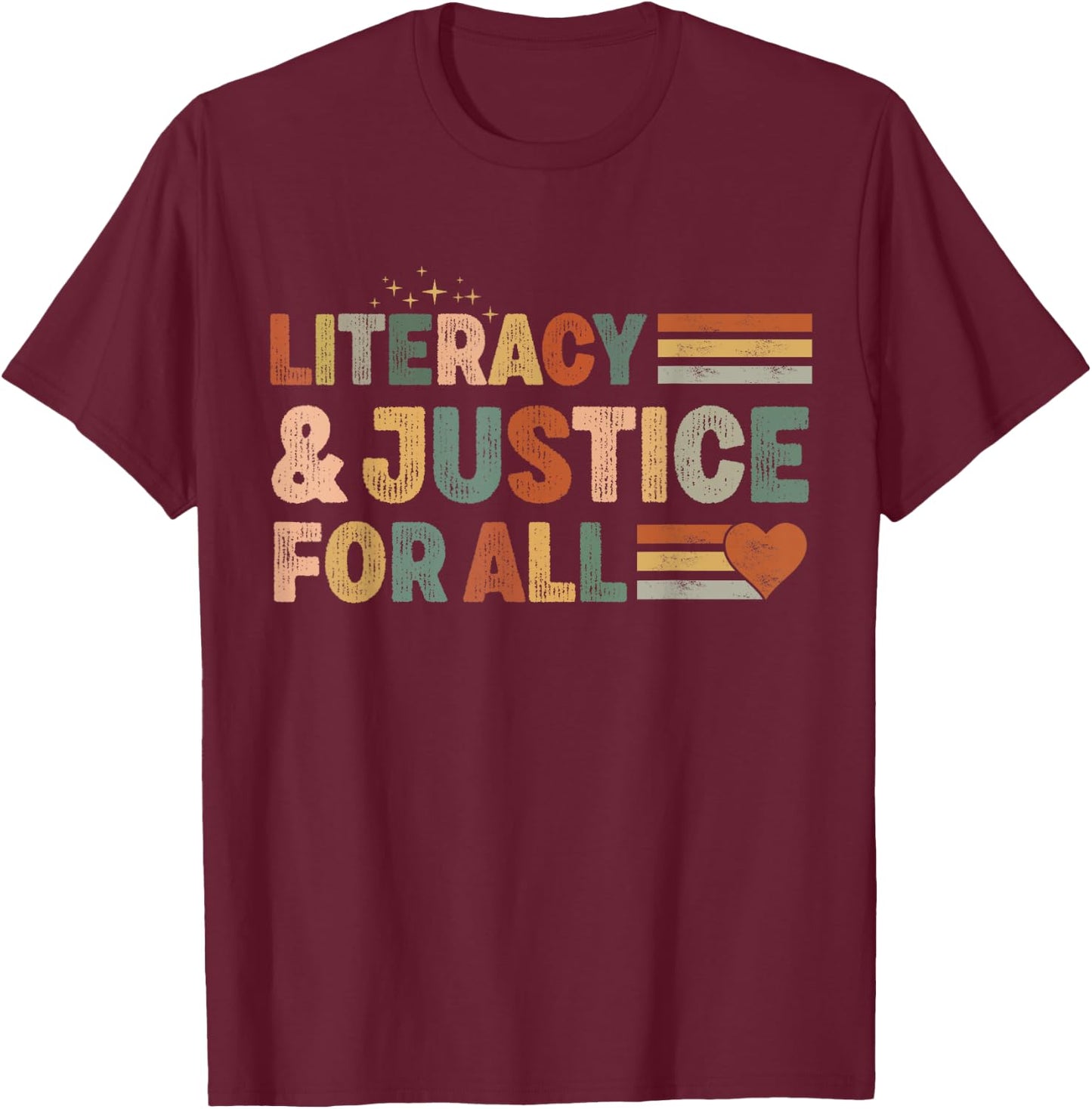 Literacy and Justice for all stop book Banning Banned Books T-Shirt - T-Shirt | Maroon